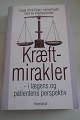 Kræftmirakler, - i lægens og patientens perspektiv
Af læge Ulrik Dige i samarbejde med 62 kræftpatienter
 (se mere info på foto af bagsiden af bogen)
Forlag: Hovedland
2000
Sideantal: 399